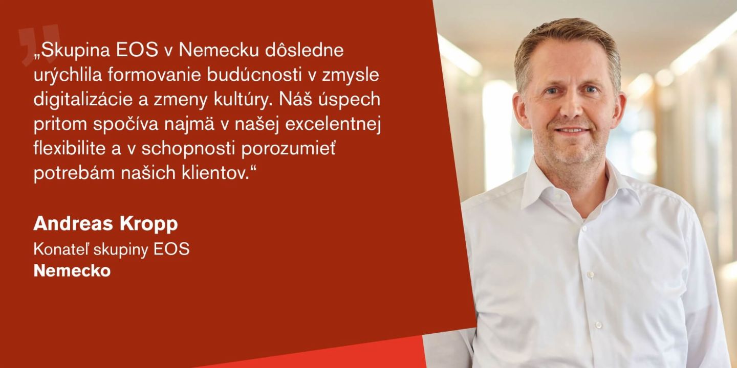 Quote from Andreas Kropp, Managing Director of the EOS Group and responsible for Germany: "EOS Germany has continued to consistently drive forward digitalization and cultural change this year."